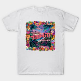 Tahiti, French Polynesia T-Shirt